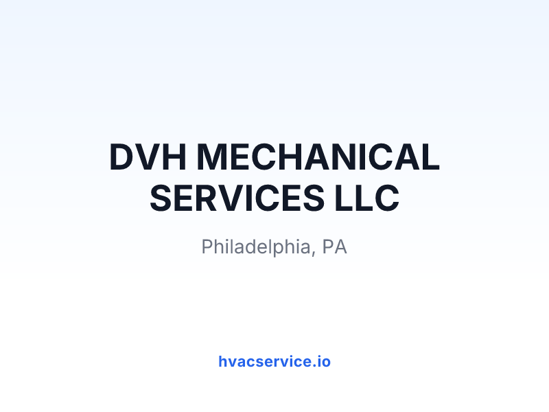 DVH MECHANICAL SERVICES LLC