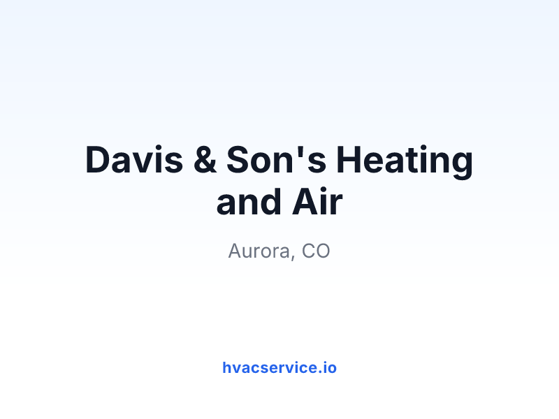 Davis & Son's Heating and Air