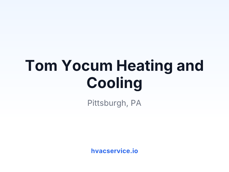 Tom Yocum Heating and Cooling