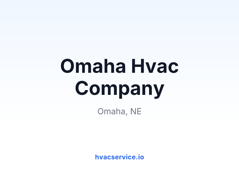 Omaha Hvac Company