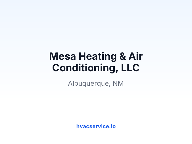 Mesa Heating & Air Conditioning, LLC