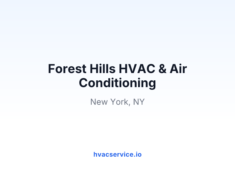 Forest Hills HVAC & Air Conditioning