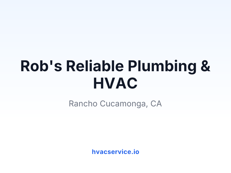 Rob's Reliable Plumbing & HVAC