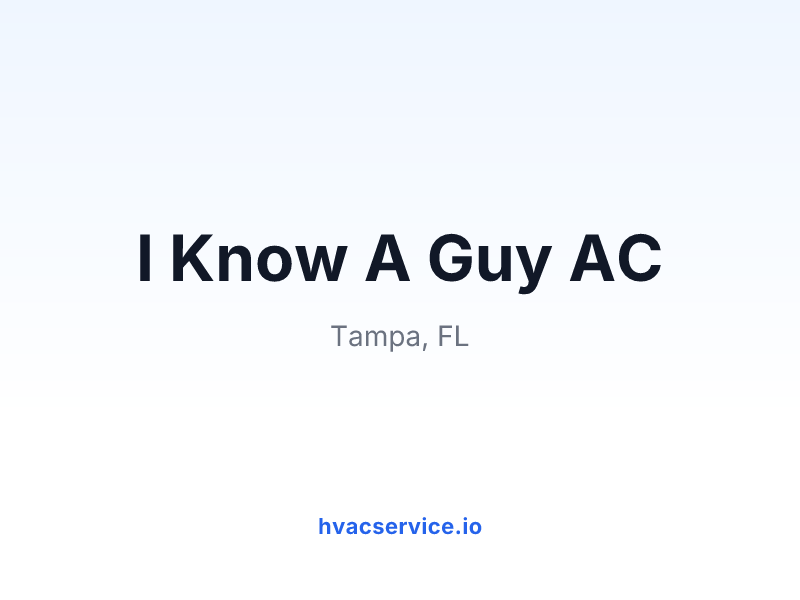 I Know A Guy AC
