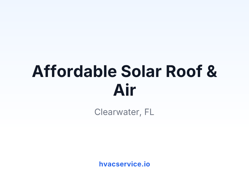Affordable Solar Roof & Air
