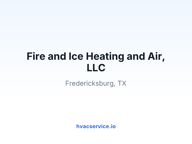 Fire and Ice Heating and Air, LLC