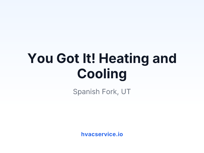 You Got It! Heating and Cooling