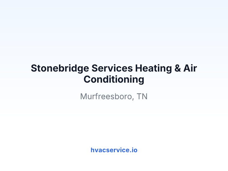 Stonebridge Services Heating & Air Conditioning