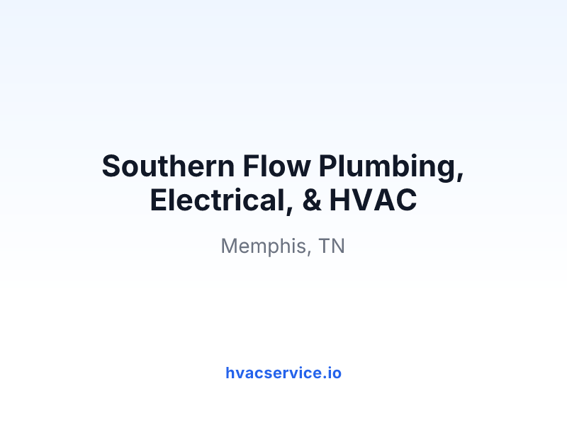 Southern Flow Plumbing, Electrical, & HVAC