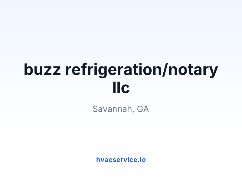 buzz refrigeration/notary llc