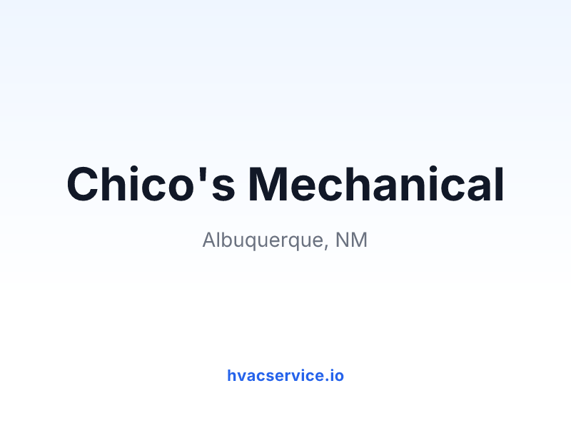 Chico's Mechanical