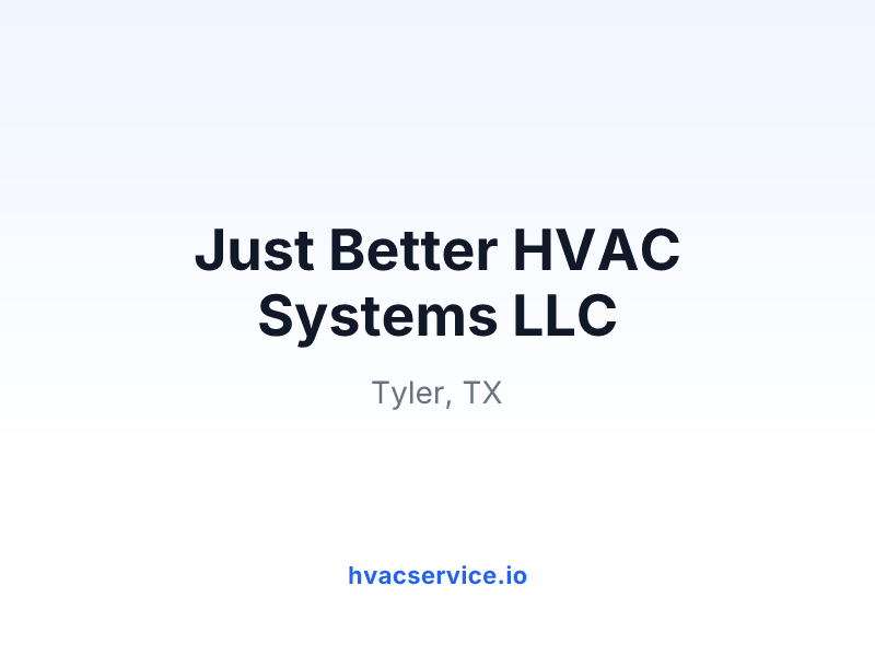 Just Better HVAC Systems LLC