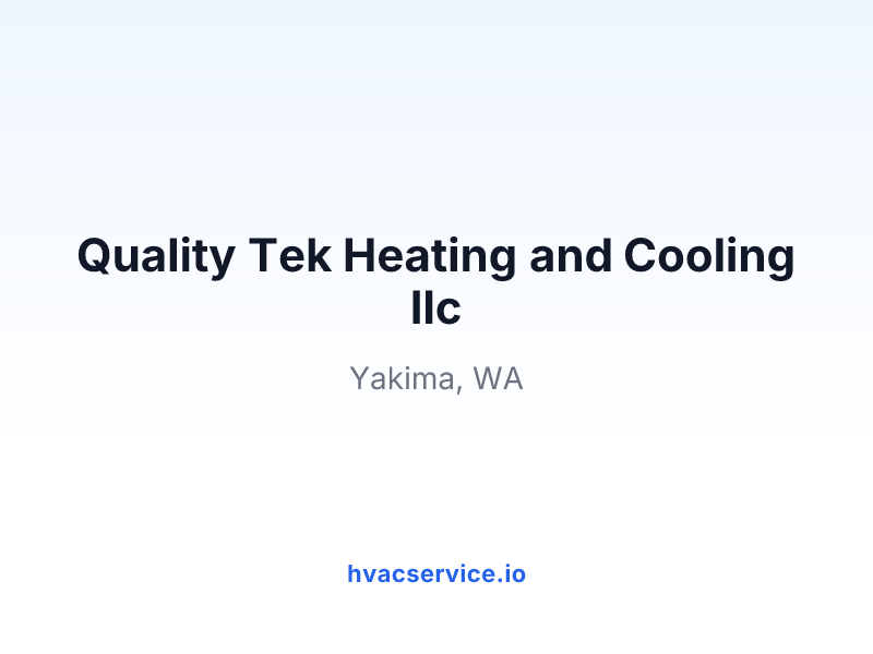 Quality Tek Heating and Cooling llc