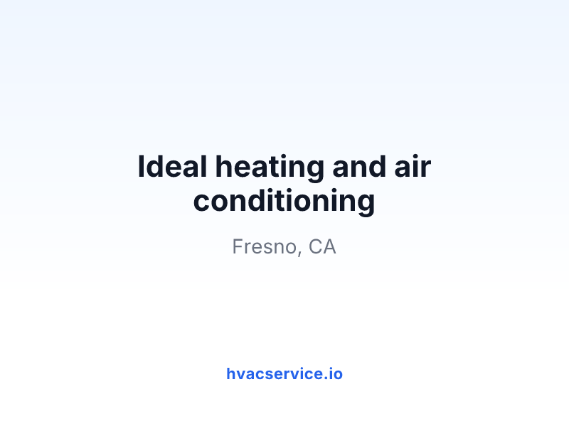 Ideal heating and air conditioning