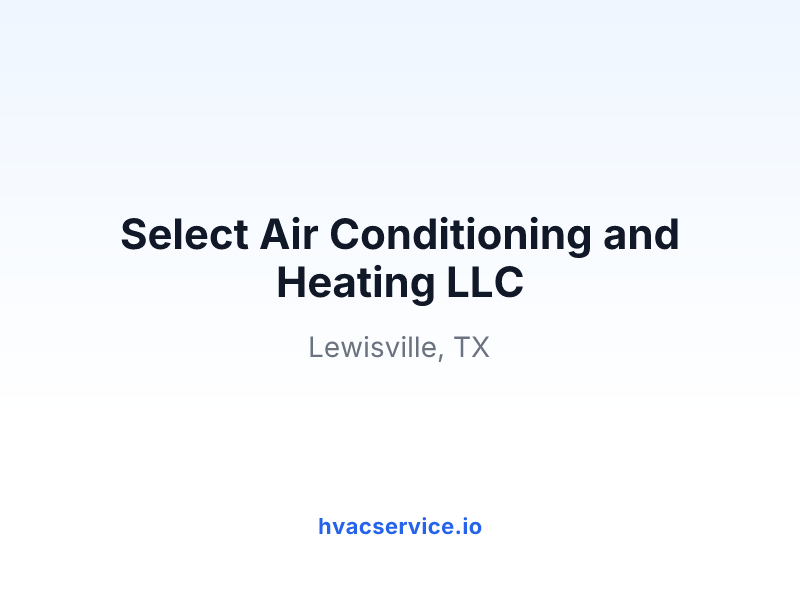Select Air Conditioning and Heating LLC