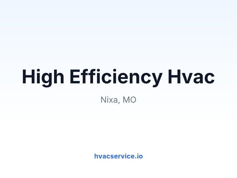 High Efficiency HVAC