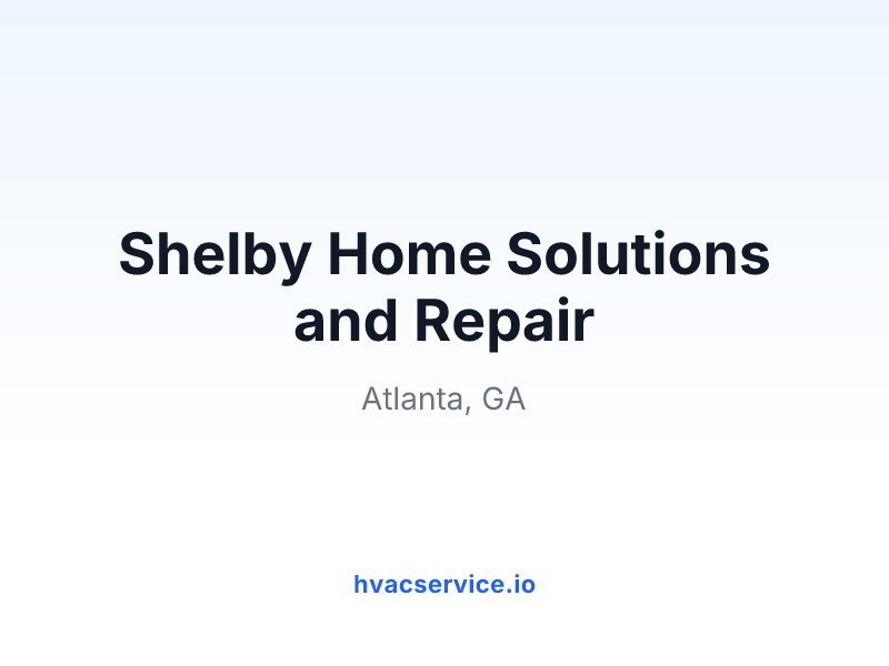 Shelby Home Solutions and Repair