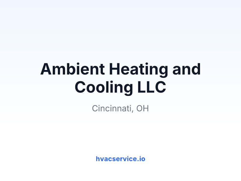 Ambient Heating and Cooling LLC