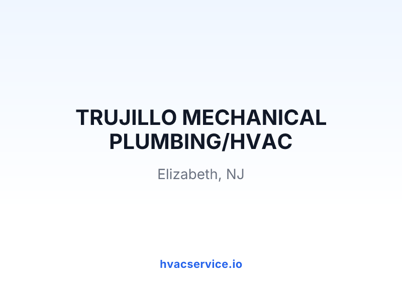 TRUJILLO MECHANICAL PLUMBING/HVAC