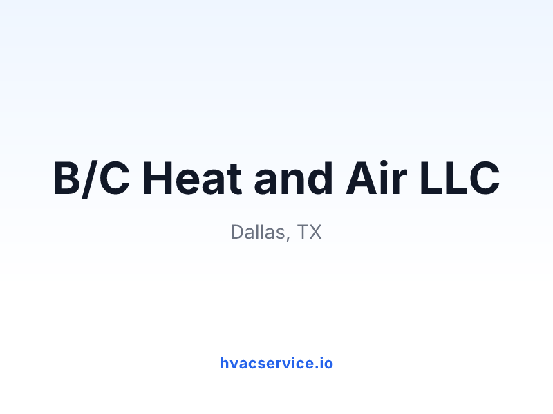 B/C Heat and Air LLC
