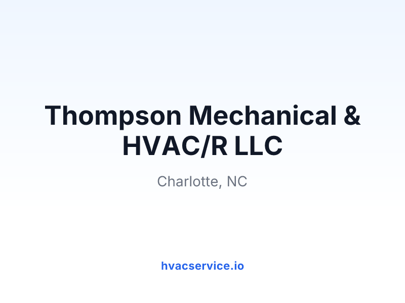 Thompson Mechanical & HVAC/R LLC