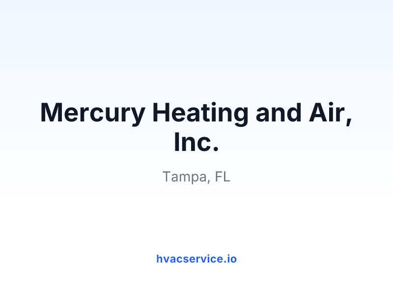 Mercury Heating and Air, Inc.