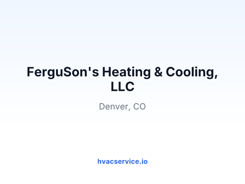 FerguSon's Heating & Cooling, LLC