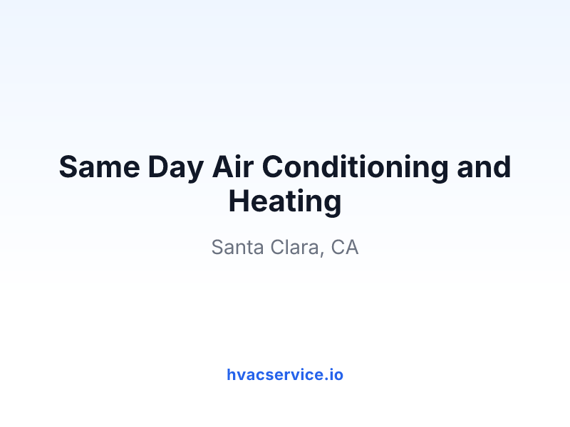 Same Day Air Conditioning and Heating
