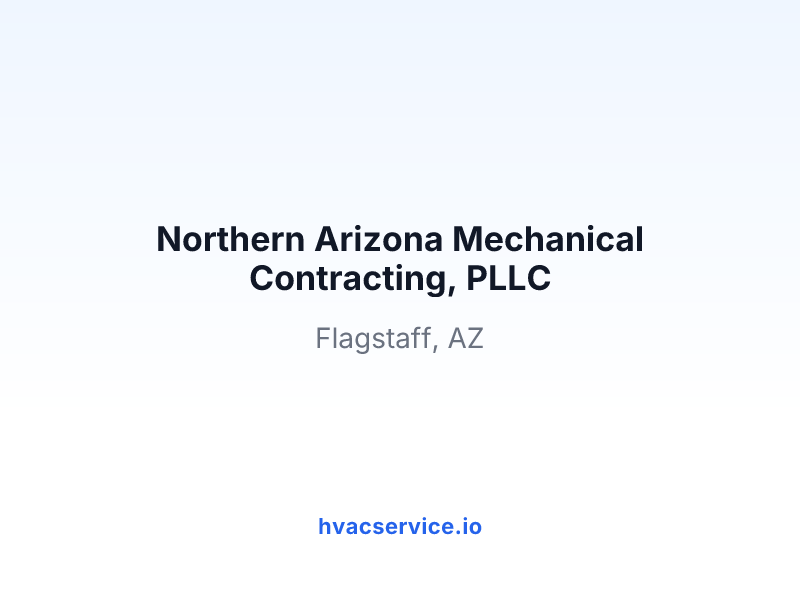 Northern Arizona Mechanical Contracting, PLLC