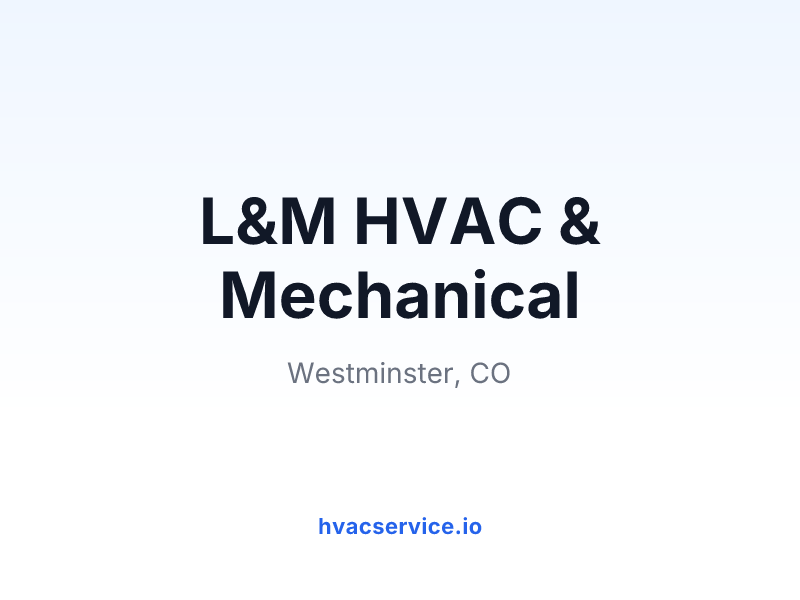 L&M HVAC & Mechanical