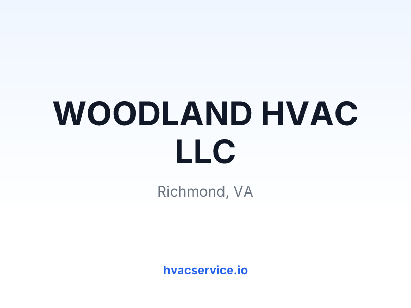 WOODLAND HVAC LLC