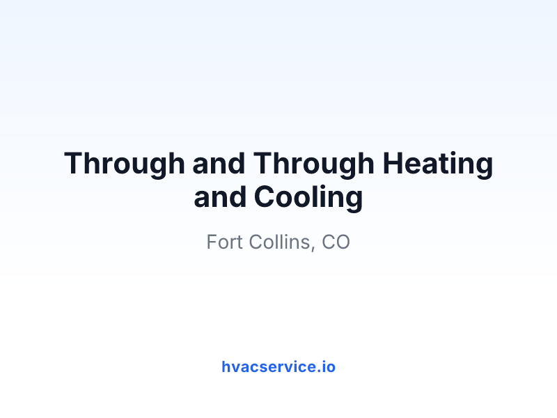 Through and Through Heating and Cooling