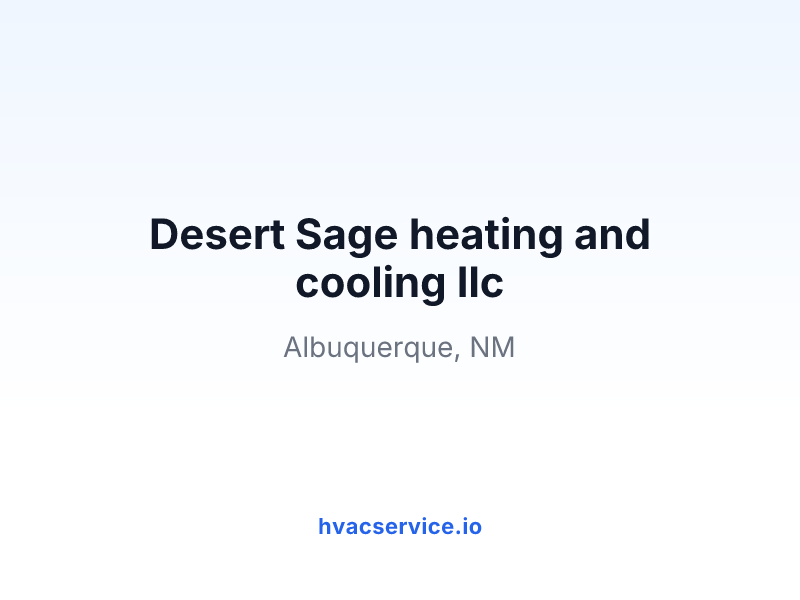 Desert Sage heating and cooling llc