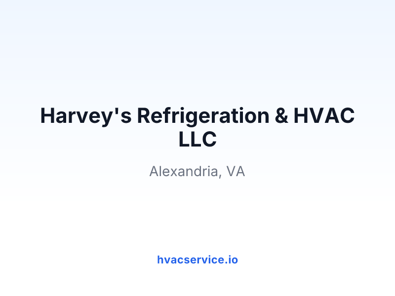 Harvey's Refrigeration & HVAC LLC