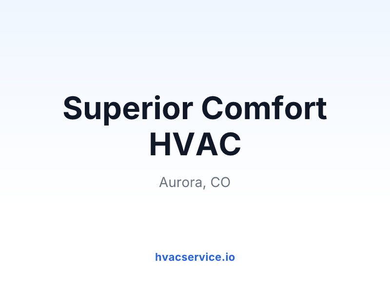 Superior Comfort HVAC