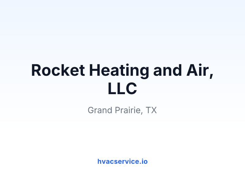 Rocket Heating and Air, LLC