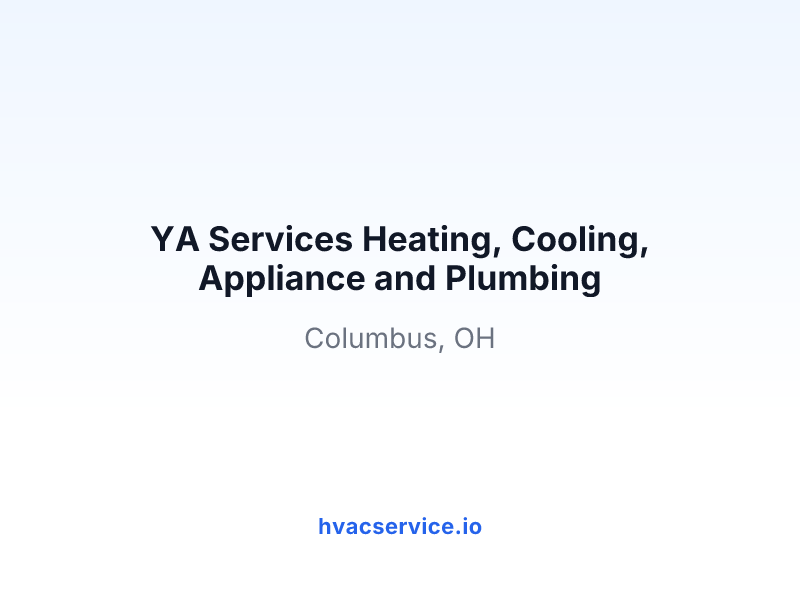YA Services Heating, Cooling, Appliance and Plumbing