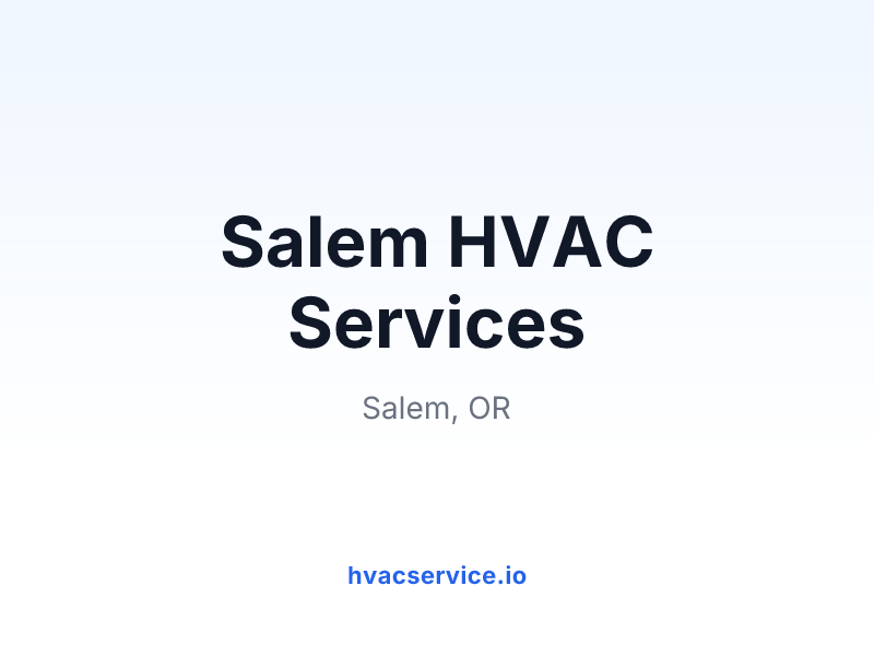 Salem HVAC Services