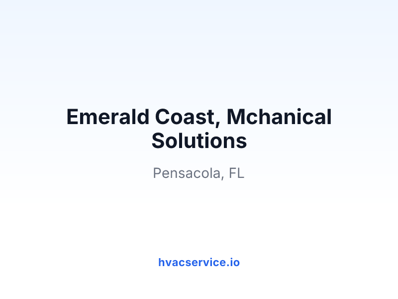 Emerald Coast, Mchanical Solutions