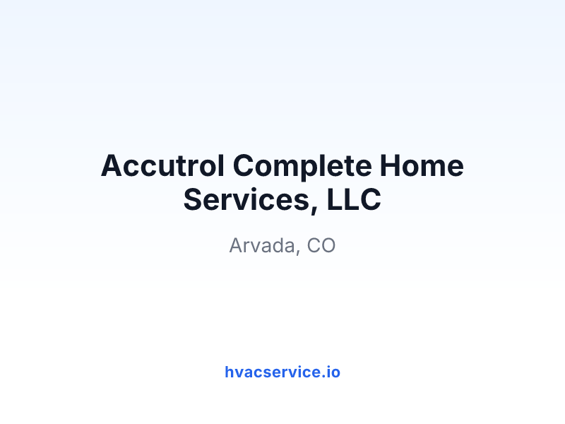 Accutrol Complete Home Services, LLC