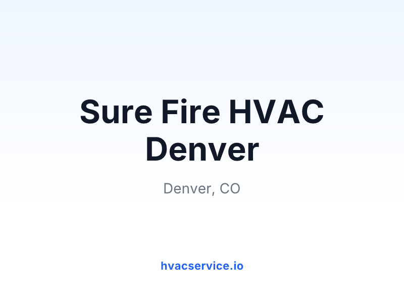 Sure Fire HVAC Denver