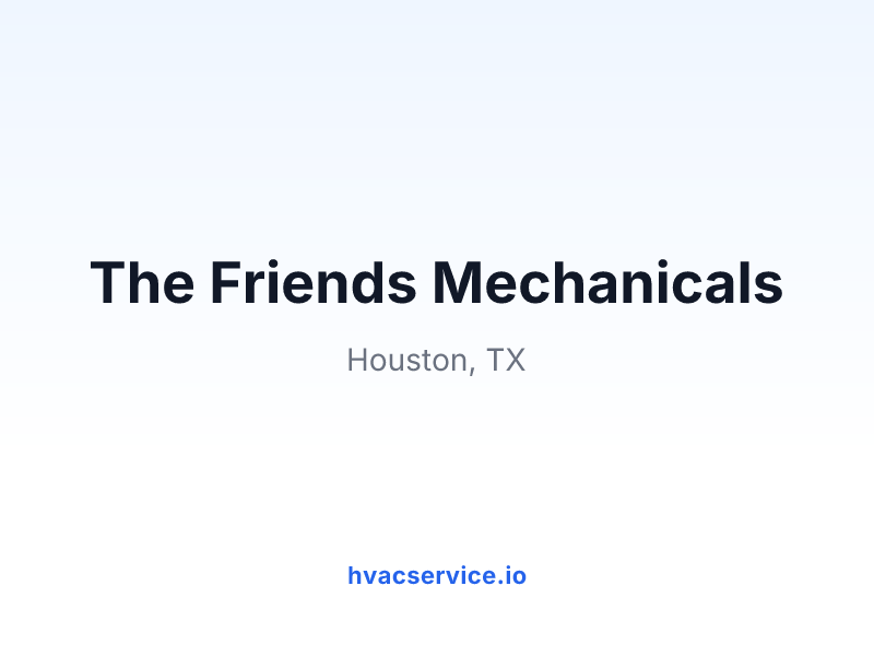 The Friends Mechanicals