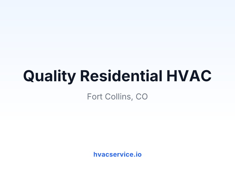Quality Residential HVAC