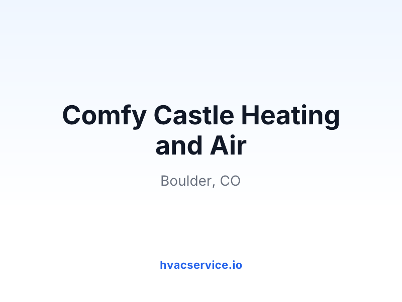 Comfy Castle Heating and Air
