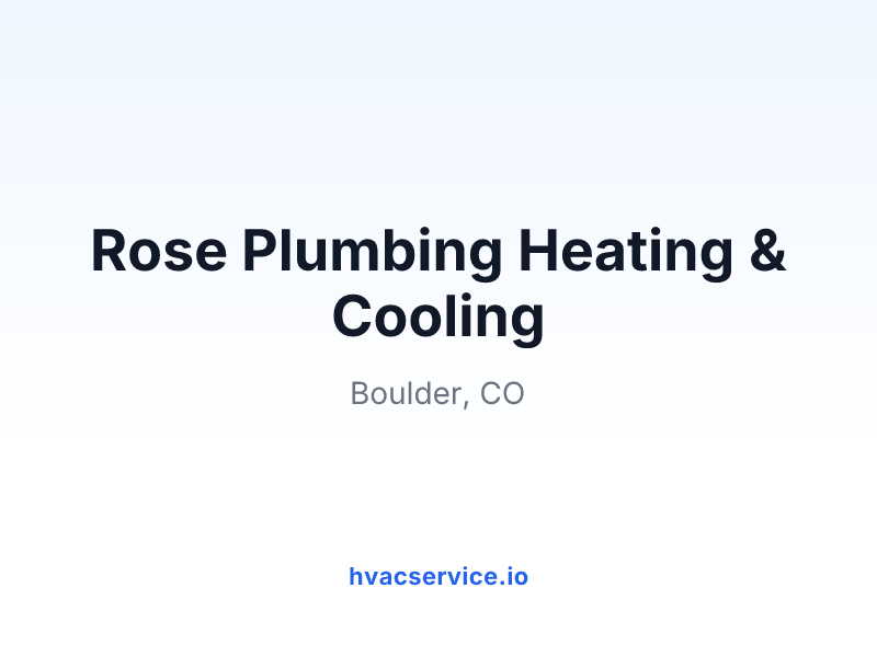Rose Plumbing Heating & Cooling