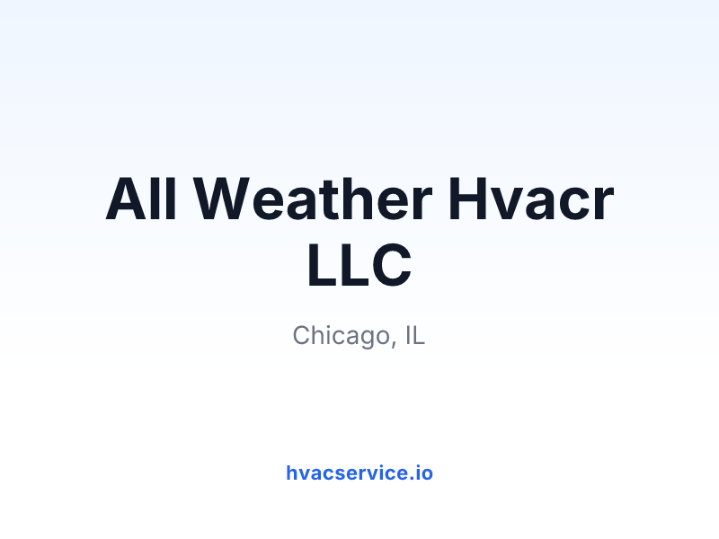 All Weather Hvacr LLC