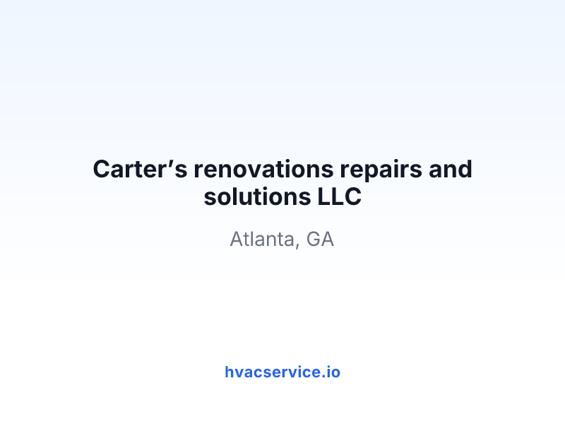 Carter’s renovations repairs and solutions LLC