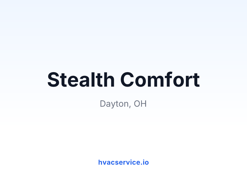 Stealth Comfort