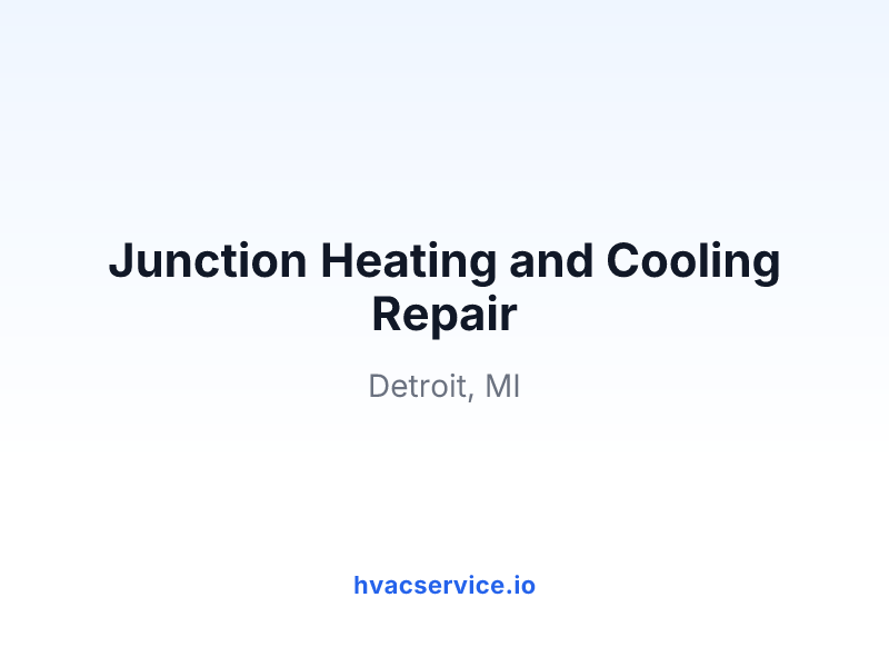 Junction Heating and Cooling Repair