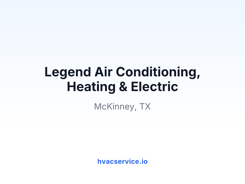 Legend Air Conditioning, Heating & Electric